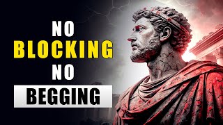 No Blocking, No Begging. Do THIS and Watch Them Regret Losing You (Stoic Wisdom)