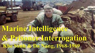 Inteligencia marítima e interrogatorios de prisioneros: Khe Sanh y Da Nang, 1968-1969