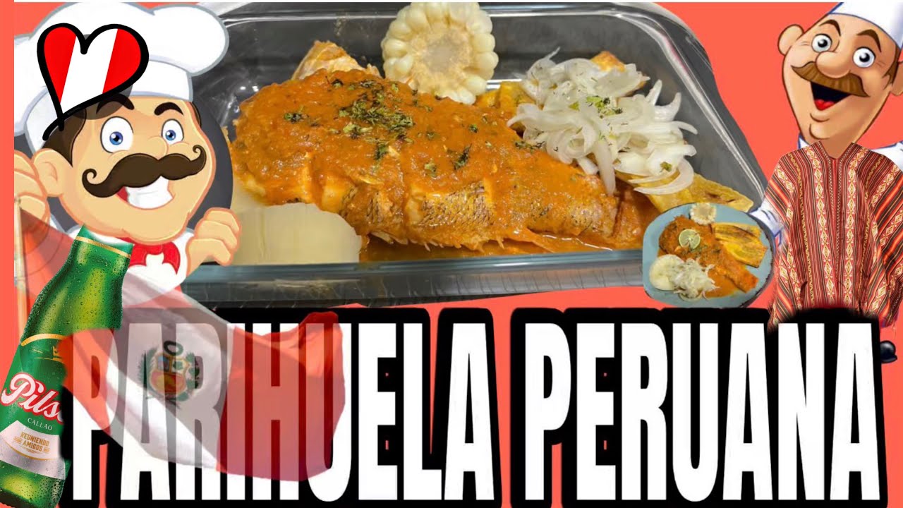 🇵🇪COMO PREPARA PARIHUELA DE PESCADO PERUANO MUY CASERO UNA DELICIA 😋 🇵🇪