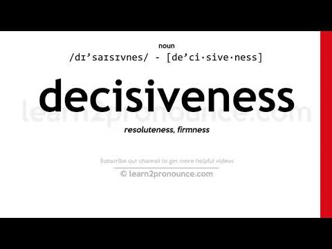 Pronunciation of Decisiveness | Definition of Decisiveness