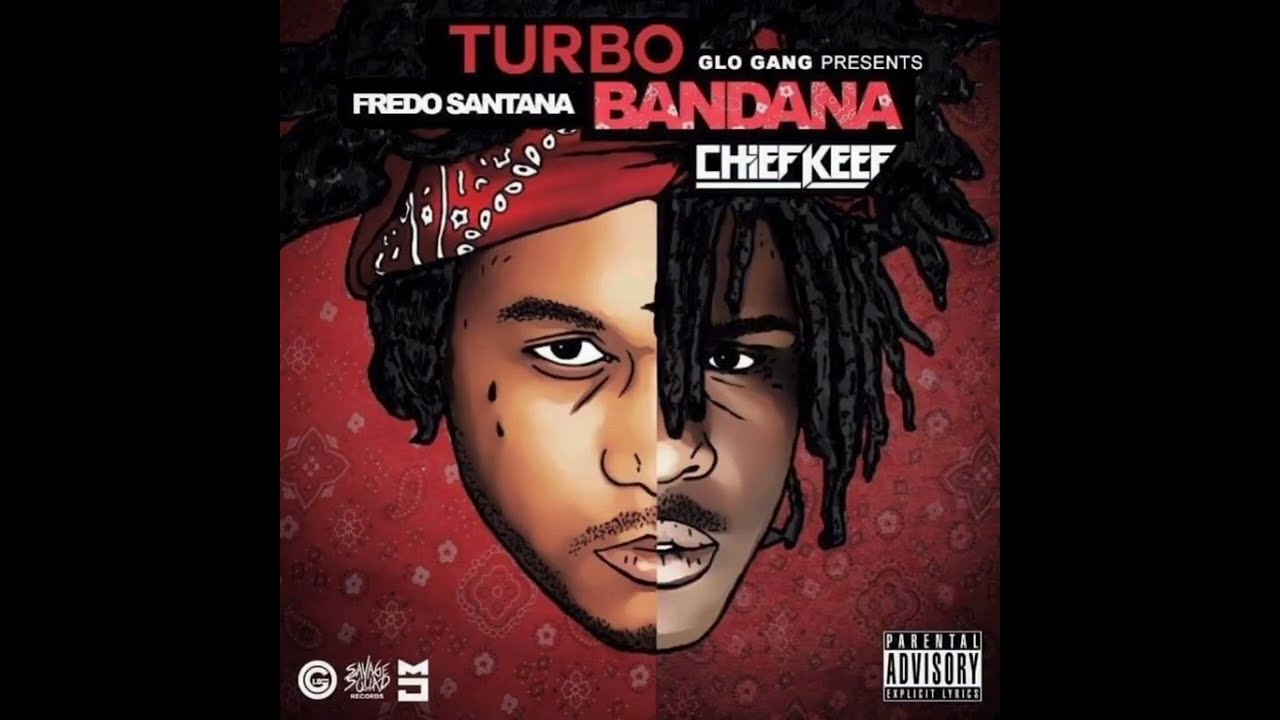 Chief Keef x Fredo Santana - Turbo Bandana Full Album *Secret Tape*