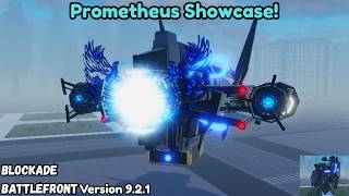 Prometheus Showcase! on ST Blockade