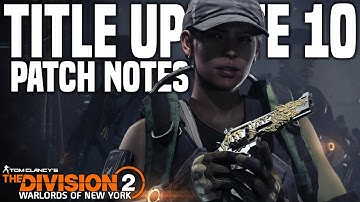 The Division 2 | Title Update 10 Patch Notes FINAL