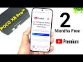 POCO X8 Pro YouTube Premium Free How to Register and Activate the Deal 🔥🔥🚀🚀🤔🤔 #pocox8pro