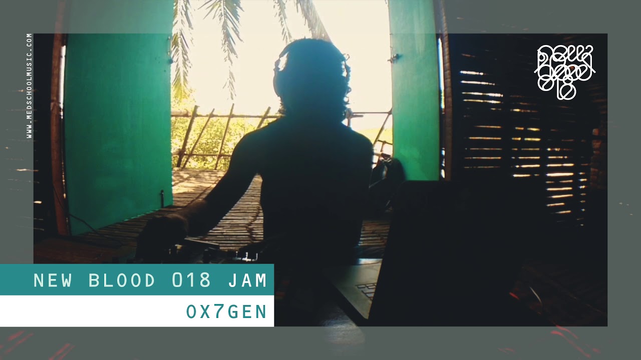 New Blood 018 Jam - OX7GEN
