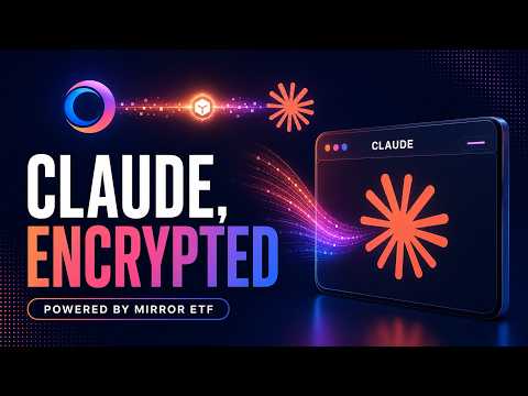 Encrypted AI with Claude | Mirror ETF Demo