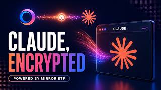 Encrypted AI with Claude | Mirror ETF Demo