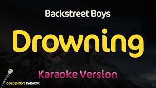 Drowning - Backstreet Boys (High Quality Karaoke)