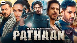 Pathaan full Movie | Shah Rukh Khan | John Abraham | 1080p HD | Box office Theory | Review & Facts
