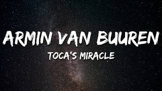 Armin van Buuren, Pete Tong & Poppy Baskcomb - Toca's Miracle (Lyrics)
