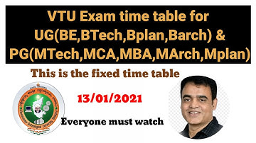 VTU Exam time table for UG(BE,BTech,Bplan,Barch) and PG(MTech,MCA,MBA,MArch,Mplan) | Must Watch