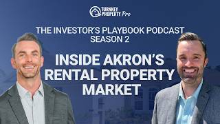 The Investor’s Playbook Podcast: Inside Akron’s Rental Property Market