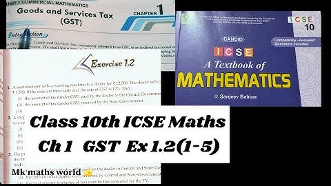 Class 10th icse maths Ch 1 GST Ex 1.2(1-5)easy explained 👍