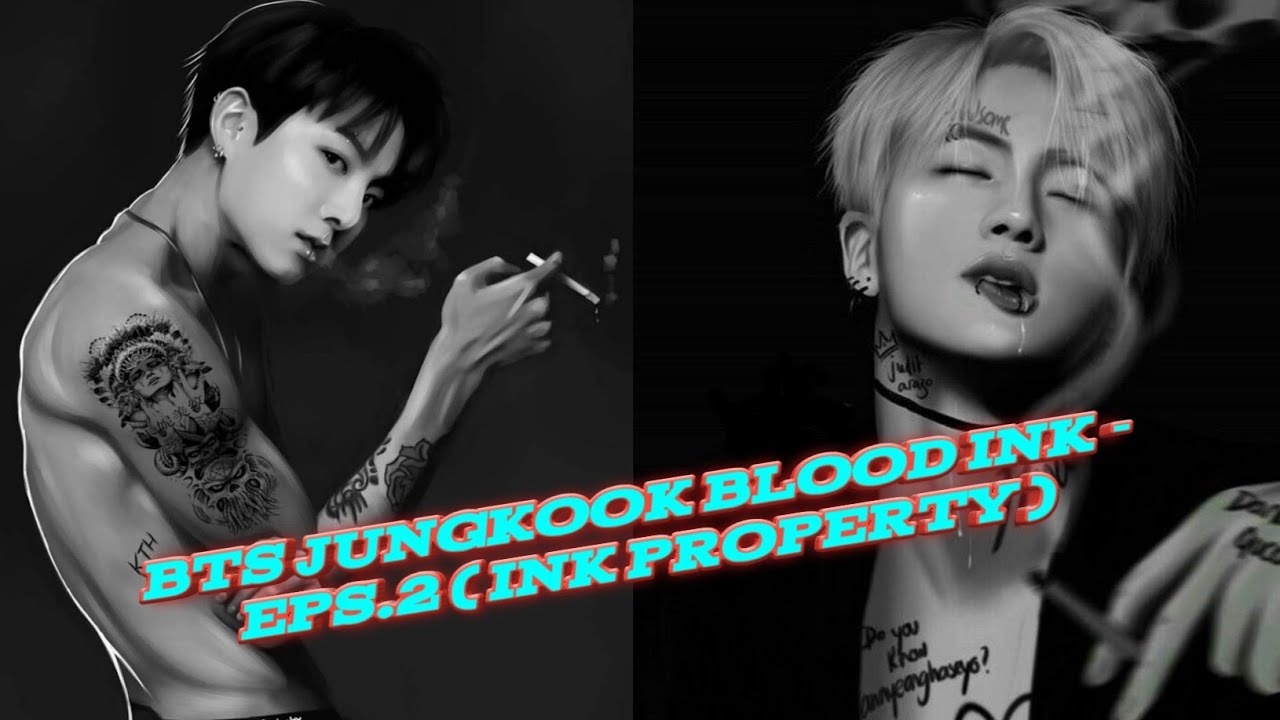 FF BTS JUNGKOOK - EPS.2 ( INK PROPERTY ) - YouTube