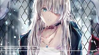 Nightcore Cadmium - Doubt You - (Clvn Krbz Remix)