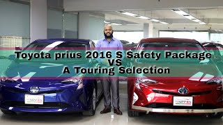 Prius || S Safety Package VS A Touring Selection || 2016