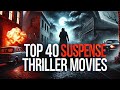 Top 40 Best Suspense Thriller Movies | Masterpieces You Must Watch