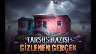 Tarsus Kazısı: 1 Yıl Boyunca Gizlenen O Gerçek!