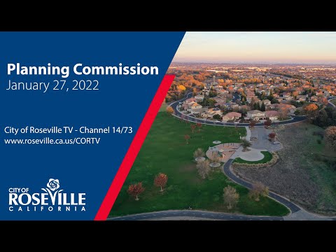 Planning Commission Meeting of January 27, 2022 - City of Roseville, CA