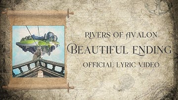 Rivers Of Avalon - Beautiful Ending (Official Lyric Video)