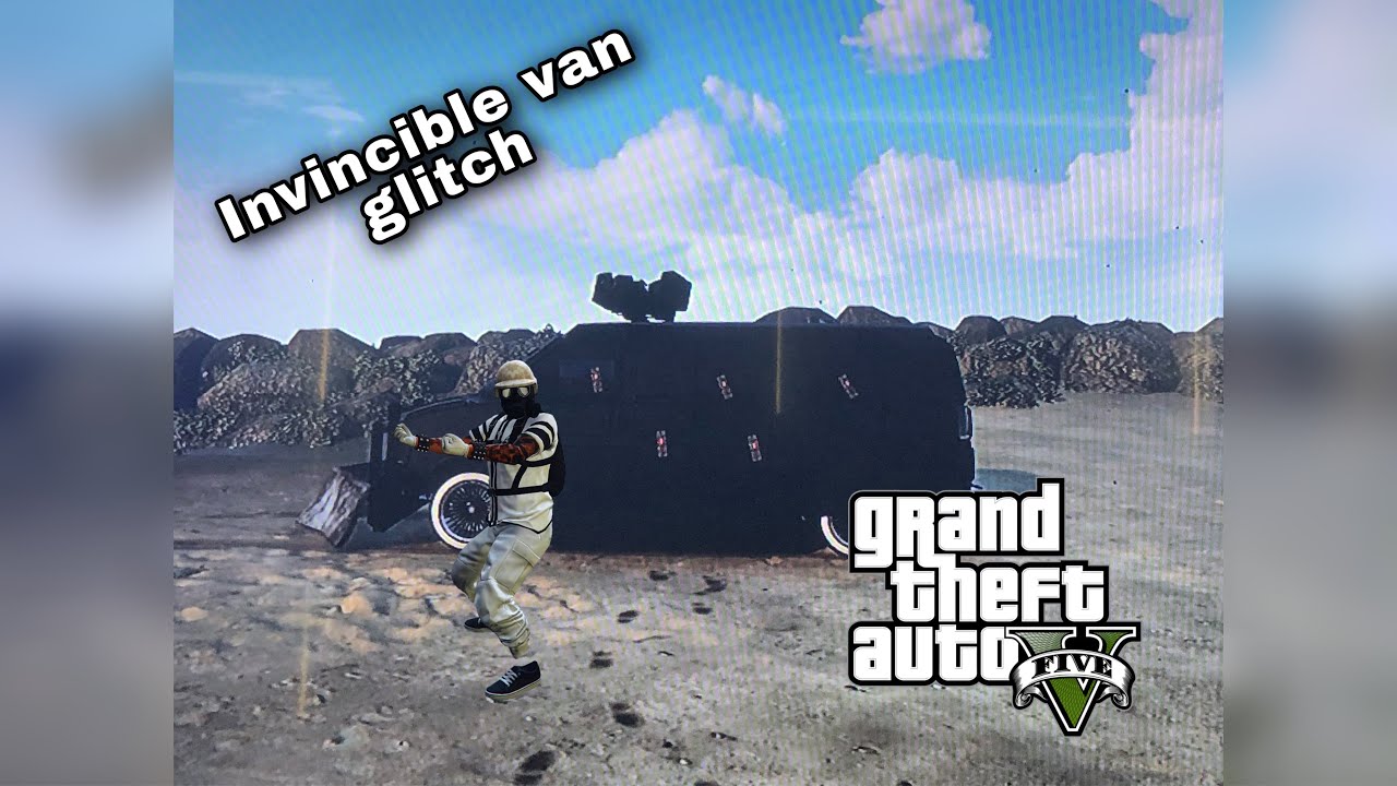 GTA 5 online INVINCIBLE van glitch YouTube