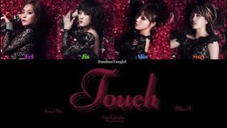 Miss A (미쓰에이) - Touch (터치) (Newport Mix) [Colour Coded Lyrics Han/Rom/Eng]