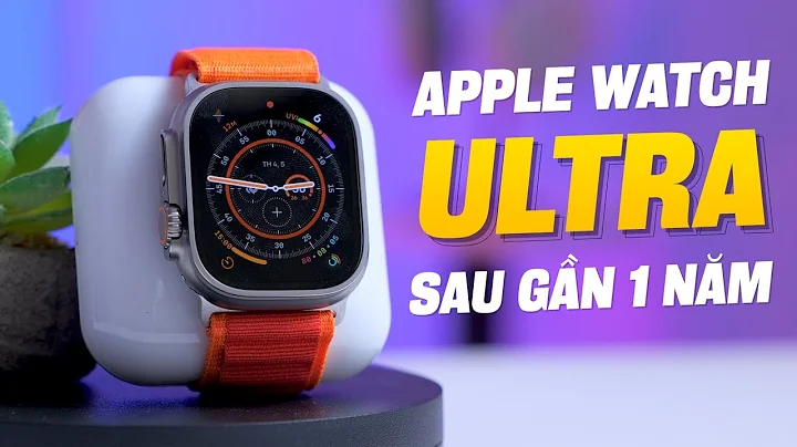 Hơn 17 triệu, Apple Watch Ultra đã ĐÁNG MUA hơn rất nhiều !!!