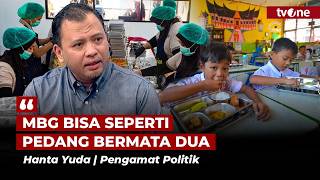 Hanta Yuda: MBG Populer, tapi Kepuasan Publik Mulai Terbelah! | tvOne