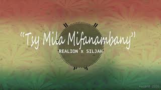 Realion x Siljah   Tsy Mila Mifanambany
