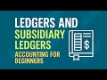 Ledgers Explained for Beginners | Accounting Basics – General Ledger, Receivables &amp; Payables Ledgers