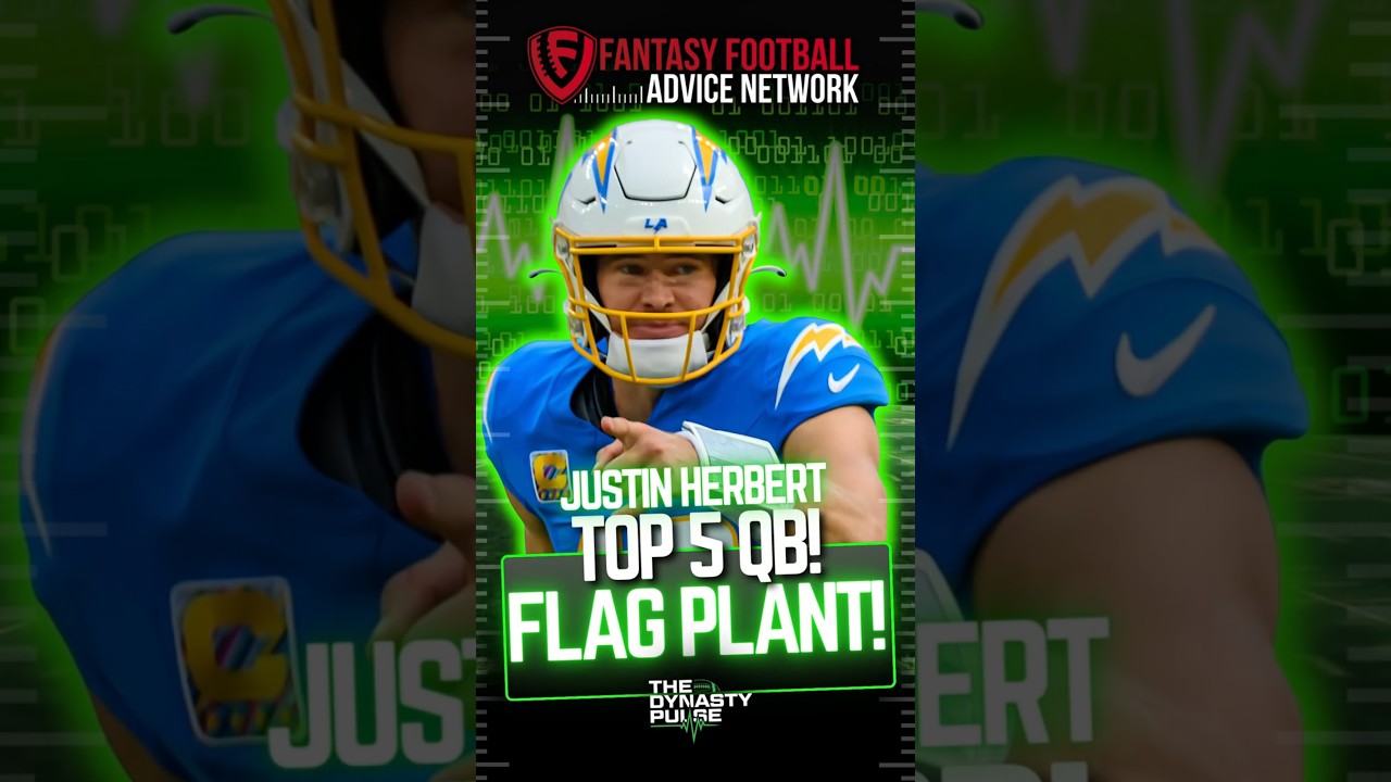 Justin Herbert Is About to CRACK the Top 5