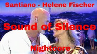 Helene Fischer & Santiano - Sound of Silence (Nightcore Mix) | DJ Neon Nights
