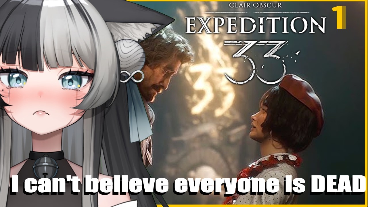 Expedition 33 Made This VTuber Cry?