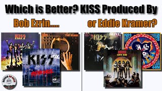 Famous Which is Better? KISS Albums Produced By Bob Ezrin Or Eddie Kramer? Wealth