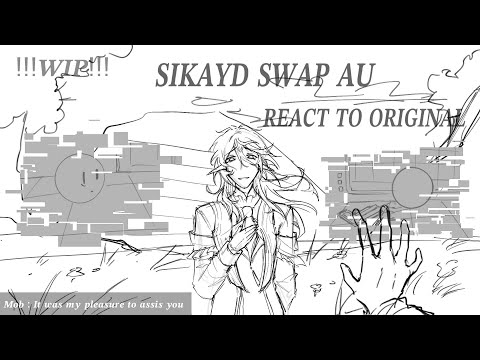 [W.I.P] SLKAYD/SIAH SWAP AU REACT TO ORIGINAL || VERY SHORT!! ||