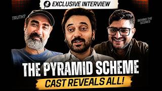 The Pyramid Scheme Cast Interview | Paramvir Singh Cheema, Ranvir Shorey and Shreyansh Pandey