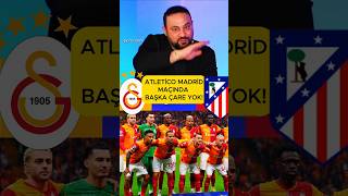 Galatasaray Atletico Madrid Maçında Sağlam Hangi Oyuncu Varsa Onun Oynaması Lazım
