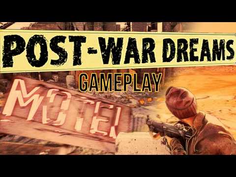 Post War Dreams Gameplay Walkthrough [1080p HD 60FPS PC] - No Commentary