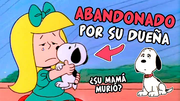 La TRISTE HISTORIA de SNOOPY