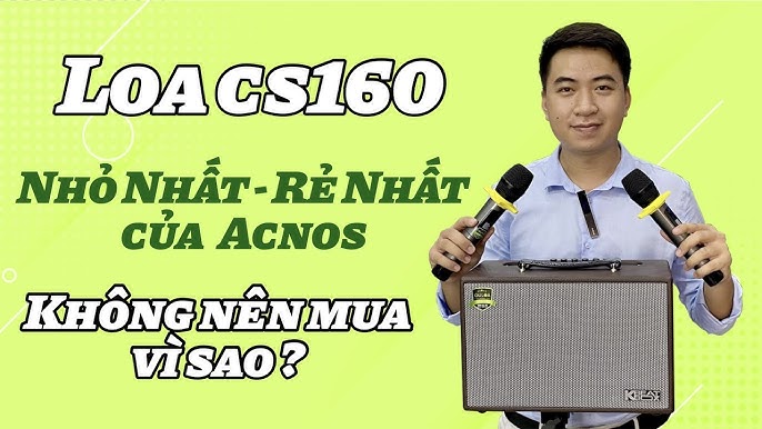 Có nên mua Loa Acnos Cs160 Nhỏ Nhất Rẻ Nhất Của Soncamedia ? - YouTube