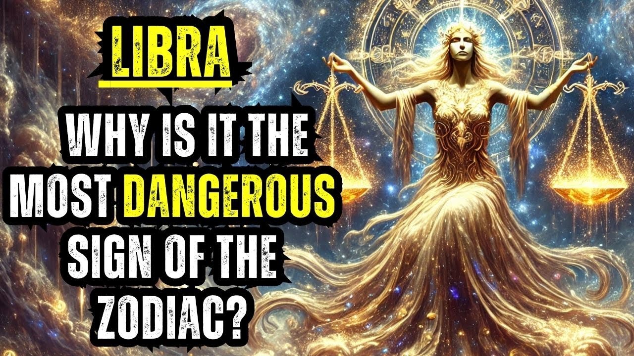 🔥 Why is LIBRA the Most Dangerous Sign of the Zodiac? 🔥