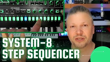 @Roland System-8 Step Sequencer - Part 3 synthesis tutorial