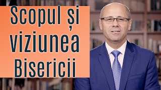 Scopul si viziunea bisericii- Luigi Mitoi - Pastorul Cel Bun