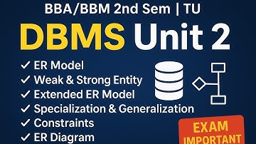 DBMS Unit 2 | Introduction to Database Management System | BBA/BBM 2nd Semester TU