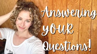 Answering YOUR Questions!! Get Ready With Me Q&amp;A! Curly Hair, Fitness, Mental Health, Life!