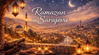 Ramazan U Sarajevu Bosanske Ilahije 2026