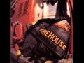 hold your fire - firehouse