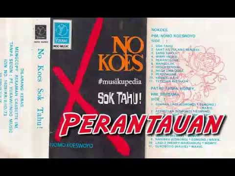 Perantauan - No Koes