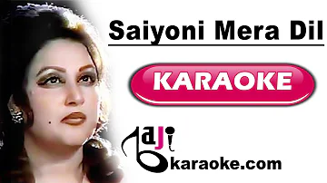 Saiyoni Mere Dil Da Jaani | Video Karaoke Lyrics | Dil Da Jani, Noor Jahan, Bajikaraoke