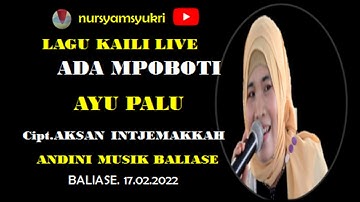 LAGU KAILI live  ADA MPOBOTI " A Y U   PALU  "baliase